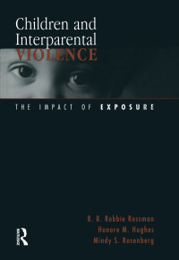 صورة الغلاف: Children and Interparental Violence 1st edition 9781138005136