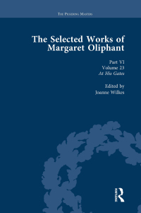 صورة الغلاف: The Selected Works of Margaret Oliphant, Part VI Volume 23 1st edition 9781138763005