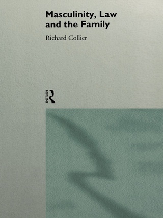 表紙画像: Masculinity, Law and Family 1st edition 9780415091954