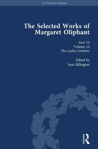 Cover image: The Selected Works of Margaret Oliphant, Part VI Volume 24 1st edition 9781138763012