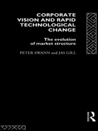 Cover image: Corporate Vision and Rapid Technological Change 1st edition 9780415091350