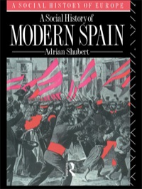 Cover image: A Social History of Modern Spain 1st edition 9780415090834