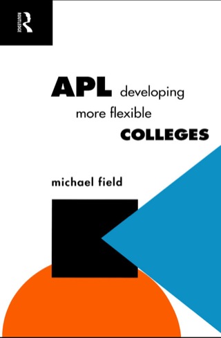 Imagen de portada: APL: Developing more flexible colleges 1st edition 9781138466180