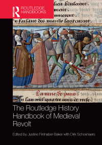 Imagen de portada: The Routledge History Handbook of Medieval Revolt 1st edition 9780367143763
