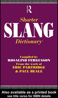 Cover image: Shorter Slang Dictionary 1st edition 9780415088664