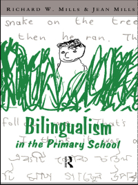 Imagen de portada: Bilingualism in the Primary School 1st edition 9781138177789