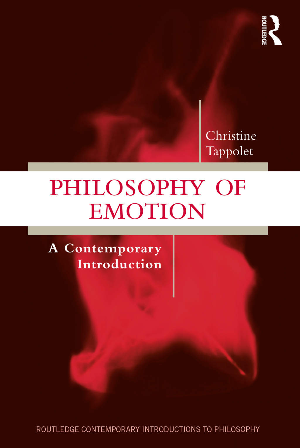 Philosophy of Emotion A Contemporary Introduction 1st Edition