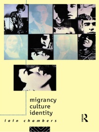 Cover image: Migrancy, Culture, Identity 1st edition 9780415088015