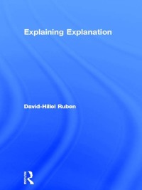 Cover image: Explaining Explanation 1st edition 9780415087650