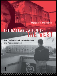 Cover image: The Balkanization of the West 1st edition 9781138155299