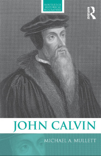 Cover image: John Calvin 1st edition 9780415476980