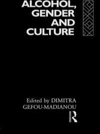 Imagen de portada: Alcohol, Gender and Culture 1st edition 9780415086677