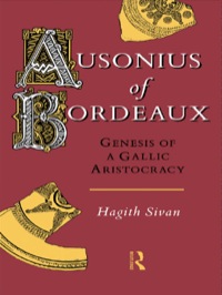 表紙画像: Ausonius of Bordeaux 1st edition 9780415756044