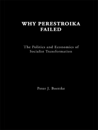 صورة الغلاف: Why Perestroika Failed 1st edition 9781138880870