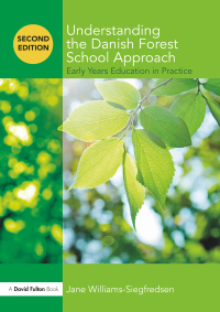 Imagen de portada: Understanding the Danish Forest School Approach 2nd edition 9781138688087