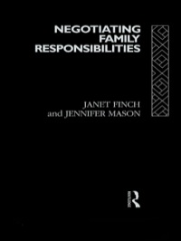 Imagen de portada: Negotiating Family Responsibilities 1st edition 9780415084079