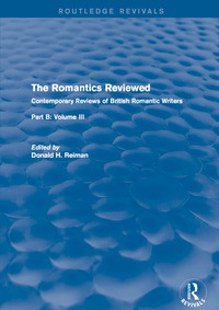Cover image: The Romantics Reviewed 1st edition 9781138688179
