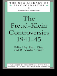 Cover image: The Freud-Klein Controversies 1941-45 1st edition 9781138130906