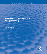 Cover image: Methods of Architectural Programming (Routledge Revivals) 1st edition 9781138688353
