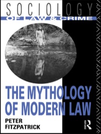 Cover image: The Mythology of Modern Law 1st edition 9780415082631