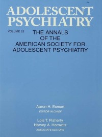 Cover image: Adolescent Psychiatry, V. 22 1st edition 9780881631968
