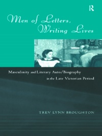 Cover image: Men of Letters, Writing Lives 1st edition 9780415082112