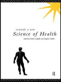 Imagen de portada: Towards a New Science of Health 1st edition 9780415081719