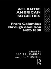 Omslagafbeelding: Atlantic American Societies 1st edition 9780415080729