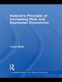 Cover image: Kalecki's Principle of Increasing Risk and Keynesian Economics 1st edition 9780415746557