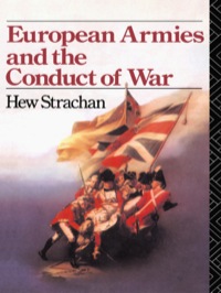 Immagine di copertina: European Armies and the Conduct of War 1st edition 9780415078634