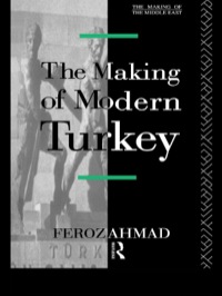 صورة الغلاف: The Making of Modern Turkey 1st edition 9781138134270