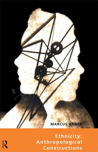 Cover image: Ethnicity: Anthropological Constructions 1st edition 9780415078009