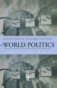 Imagen de portada: Evolutionary Interpretations of World Politics 1st edition 9780415930581