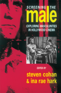 Cover image: Screening the Male 1st edition 9781138169517