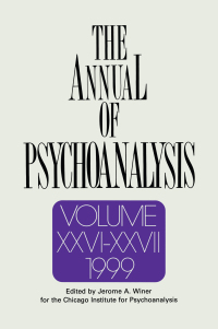 Cover image: The Annual of Psychoanalysis, V. 26/27 1st edition 9780881633009