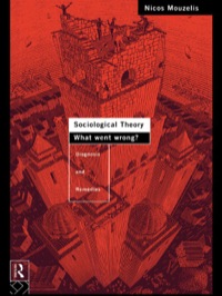 صورة الغلاف: Sociological Theory: What went Wrong? 1st edition 9780415127202