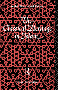 Imagen de portada: The Classical Heritage in Islam 1st edition 9780415076937