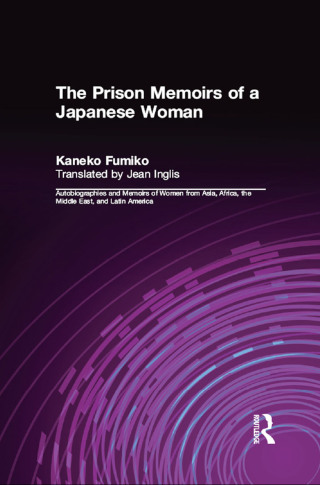 Cover image: The Prison Memoirs of a Japanese Woman 1st edition 9780873328012