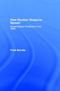 Imagen de portada: How Nuclear Weapons Spread 1st edition 9780415076746