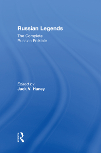 Imagen de portada: The Complete Russian Folktale: v. 5: Russian Legends 1st edition 9781563244933