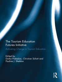 Cover image: The Tourism Education Futures Initiative 1st edition 9780415844161
