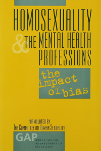Cover image: Homosexuality and the Mental Health Professions 1st edition 9780881633184