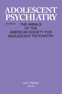 صورة الغلاف: Adolescent Psychiatry, V. 26 1st edition 9780881633320