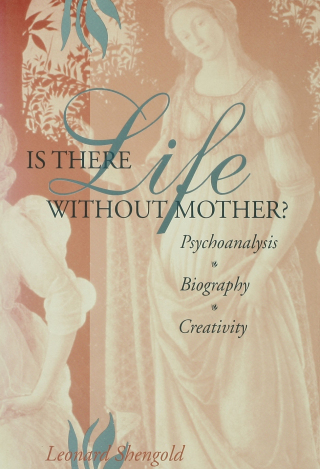 Cover image: Is There Life Without Mother? 1st edition 9781138009790
