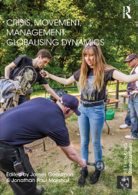 Cover image: Crisis, Movement, Management: Globalising Dynamics 1st edition 9781138951150