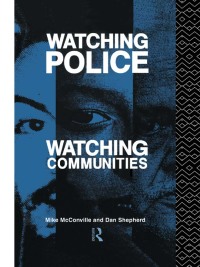 Cover image: Watching Police, Watching Communities 1st edition 9780415073646