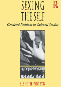 Cover image: Sexing the Self 1st edition 9780415073561