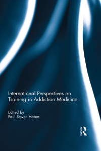 Imagen de portada: International Perspectives on Training in Addiction Medicine 1st edition 9780415635943