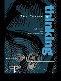 Omslagafbeelding: The Future of Thinking 1st edition 9780415073189