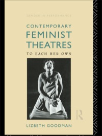 Cover image: Contemporary Feminist Theatres 1st edition 9781138473195
